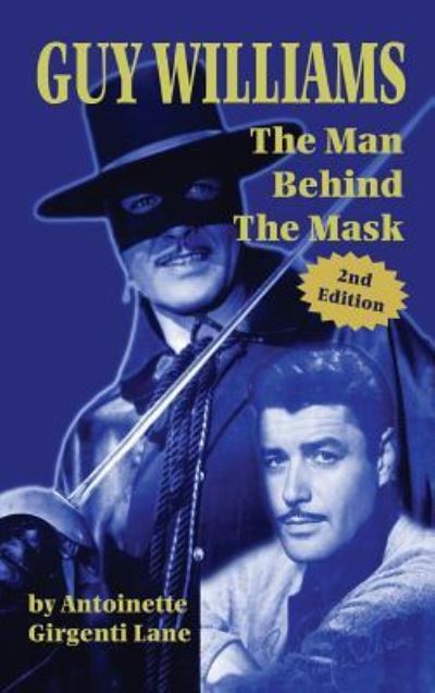 Guy Williams - Girgenti Lane Antoinette - Books - BearManor Media - 9781629330044 - April 12, 2005