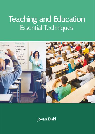 Cover for Jovan Dahl · Teaching and Education: Essential Techniques (Hardcover Book) (2019)