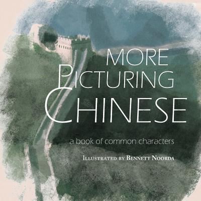 Cover for Thunderstone Books · More Picturing Chinese (Paperback Book) (2016)