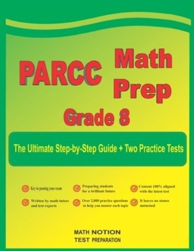 Cover for Michael Smith · PARCC Math Prep Grade 8: The Ultimate Step by Step Guide Plus Two Full-Length PARCC Practice Tests (Paperback Book) (2021)