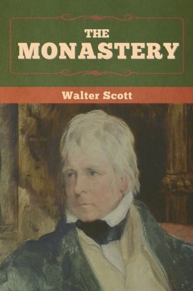 Cover for Walter Scott · The Monastery (Paperback Book) (2022)