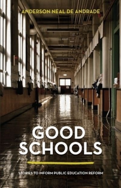 Cover for Anderson Neal de Andrade · Good Schools (Pocketbok) (2020)