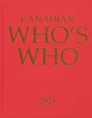 Cover for Grey House Canada · Canadian Who's Who 2024 (Hardcover Book) [56 Revised edition] (2023)