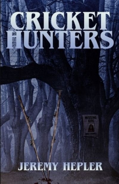 Cover for Jeremy Hepler · Cricket Hunters (Book) (2023)