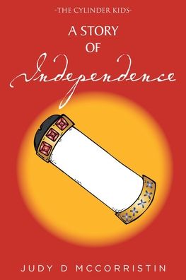 Cover for Judy D McCorristin · A Story of Independence (Paperback Bog) (2022)
