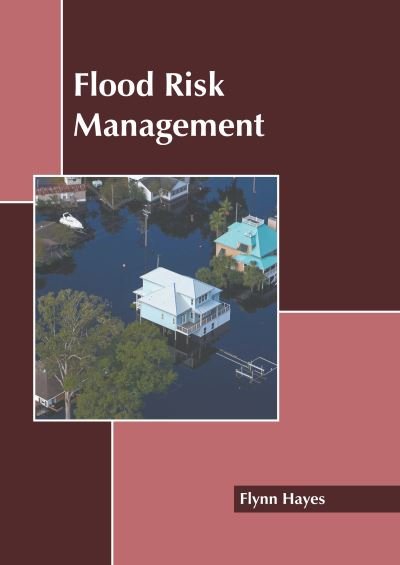 Cover for Flynn Hayes · Flood Risk Management (Hardcover bog) (2022)