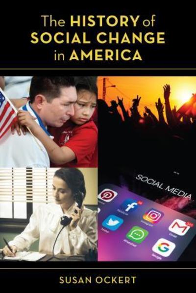 Cover for Susan Ockert · The History of Social Change in America (Paperback Book) (2019)