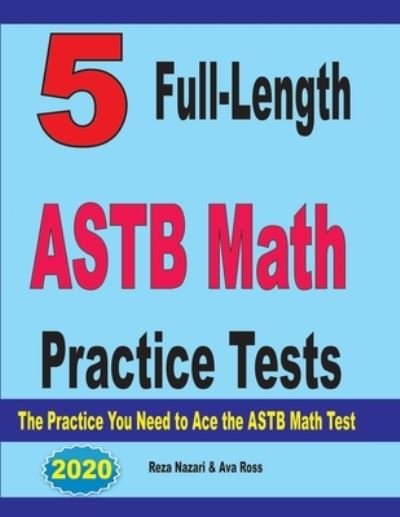 Cover for Ava Ross · 5 Full-Length ASTB Math Practice Tests (Paperback Bog) (2020)