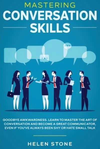 Cover for Gareth Woods · Mastering Conversation Skills: Goodbye Awkwardness. Learn to Master the Art of Conversation and Become A Great Communicator, Even if You've Always Been Shy or Hate Small Talk (Pocketbok) (2020)