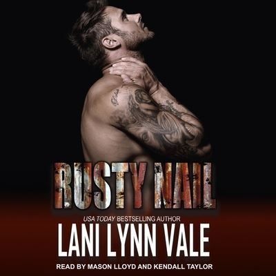 Cover for Lani Lynn Vale · Rusty Nail (CD) (2017)