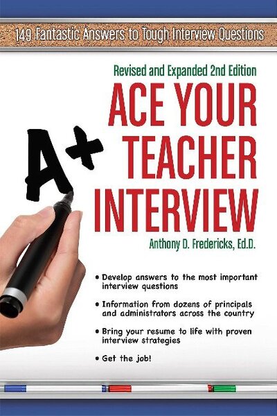 Cover for Fredericks, Anthony D, Ed.D · Ace Your Teacher Interview (Paperback Book) (2022)