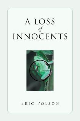Cover for Eric Polson · A Loss of Innocents (Paperback Book) (2019)