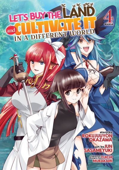 Let's Buy the Land and Cultivate It in a Different World (Manga) Vol. 4 - Let's Buy the Land and Cultivate It in a Different World (Manga) - Rokujuuyon Okazawa - Books - Seven Seas Entertainment, LLC - 9781685796044 - July 4, 2023