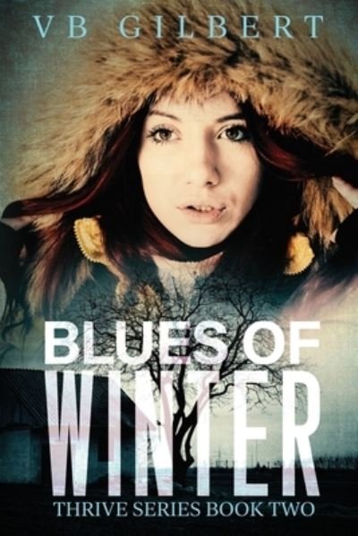 Cover for Vb Gilbert · Blues of Winter (Pocketbok) (2019)