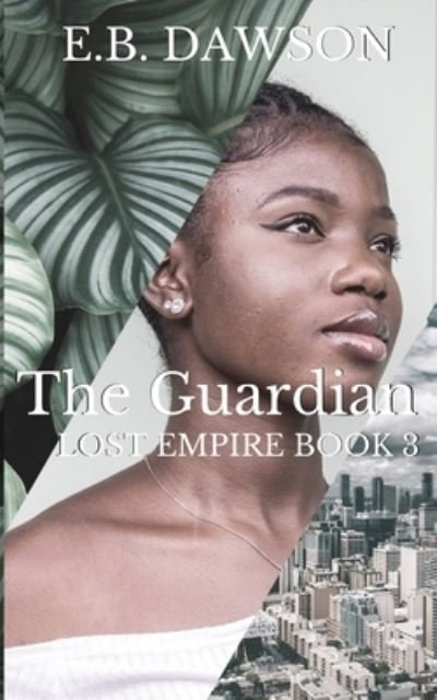 Cover for E B Dawson · The Guardian (Paperback Bog) (2019)
