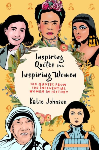 Cover for Katie Johnson · Inspiring Quotes From Inspiring Women (Paperback Book) (2019)