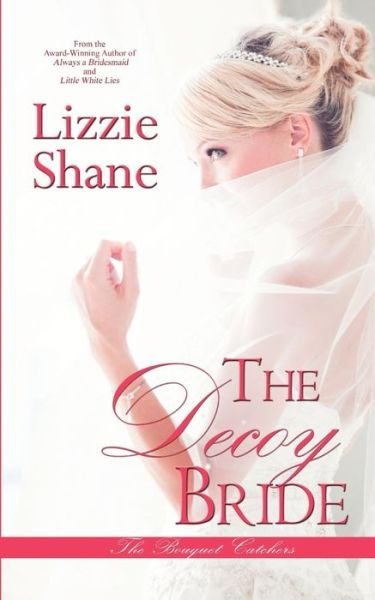 Cover for Lizzie Shane · The Decoy Bride (Paperback Book) (2018)