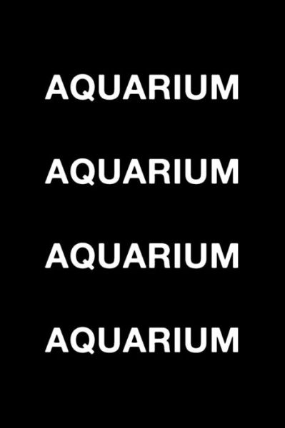 Cover for Mark Hall · Aquarium Aquarium (Paperback Book) (2018)