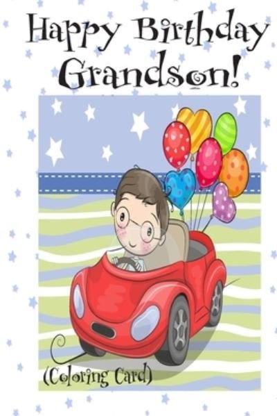 Cover for Florabella Publishing · HAPPY BIRTHDAY GRANDSON! (Coloring Card) (Pocketbok) (2018)