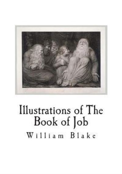 Cover for William Blake · Illustrations of The Book of Job (Taschenbuch) (2018)