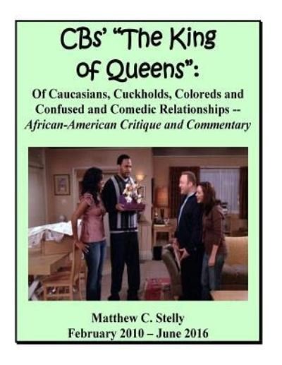 Cover for Matthew C Stelly · CBS' King of Queens (Paperback Book) (2018)