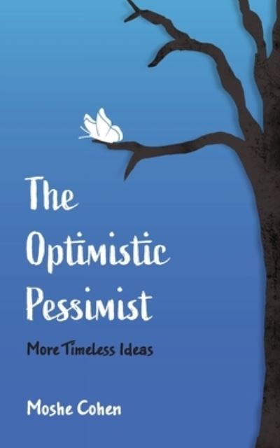 Cover for Moshe Cohen · Optimistic Pessimist (Book) (2023)