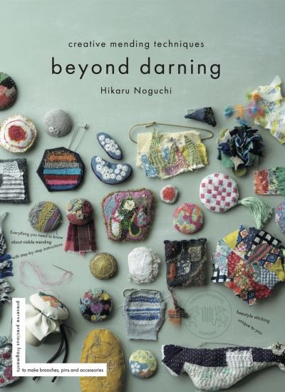 Cover for Hikaru Noguchi · Beyond Darning: Creative mending techniques (Pocketbok) (2024)