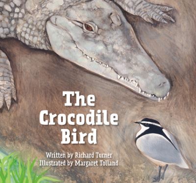 Cover for Richard Turner · The Crocodile Bird (Hardcover Book) (2020)