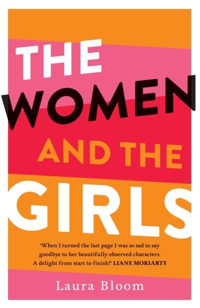 Laura Bloom · The Women and the Girls (Paperback Book) (2022)