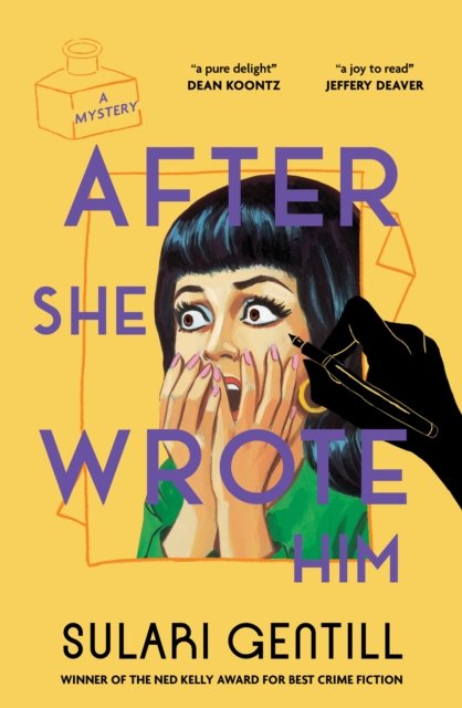 Sulari Gentill · After She Wrote Him (Paperback Book) (2024)