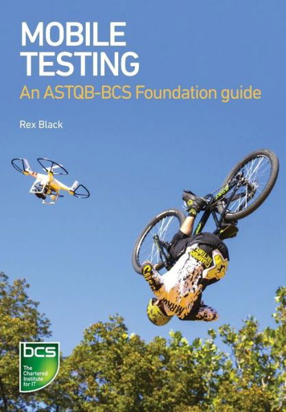 Cover for Rex Black · Mobile Testing: An ASTQB-BCS Foundation guide (Taschenbuch) (2018)