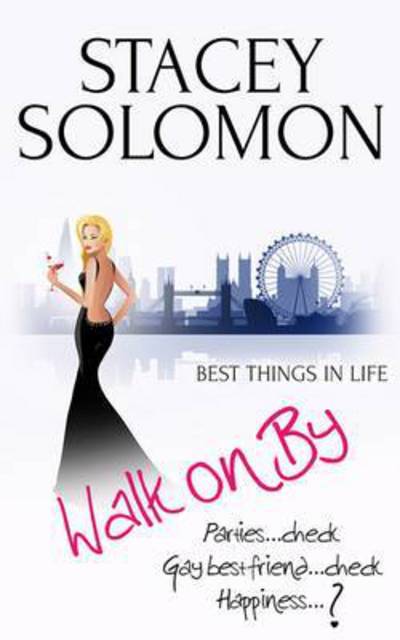 Cover for Stacey Solomon · Walk on by: A Celebritease Novel - Best Things in Life (Paperback Book) (2015)