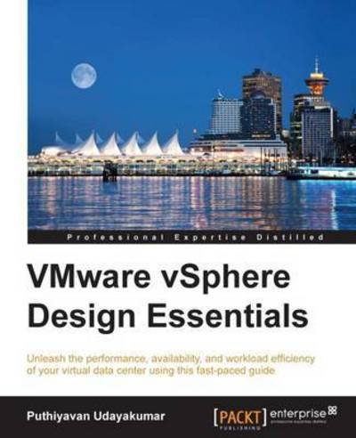 Cover for Puthiyavan Udayakumar · VMware vSphere Design Essentials (Paperback Book) (2015)