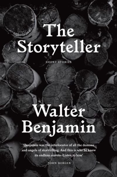 Cover for Walter Benjamin · The Storyteller: Tales out of Loneliness (Paperback Bog) (2016)
