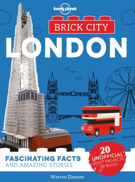 Cover for Lonely Planet Kids Staff · Lonely Planet Brick City - London (Book) (2018)