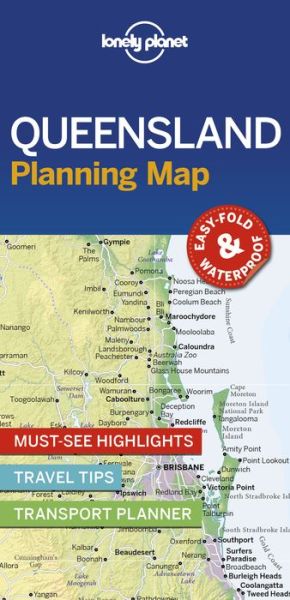 Lonely Planet Queensland Planning Map - Map - Lonely Planet - Books - Lonely Planet Global Limited - 9781788686044 - November 15, 2019