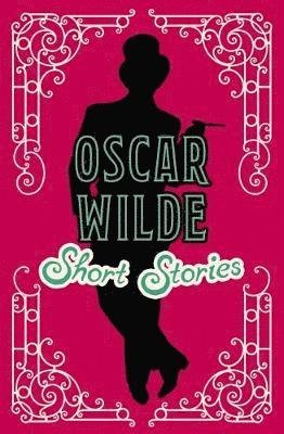Cover for Oscar Wilde · Oscar Wilde Short Stories (Innbunden bok) (2018)