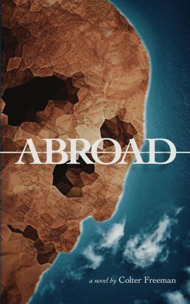 Cover for Colter Freeman · Abroad (Paperback Book) (2018)