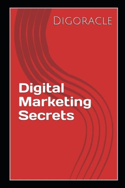 Cover for Fagboye Ayodeji · Digital Marketing Secrets (Paperback Book) (2018)