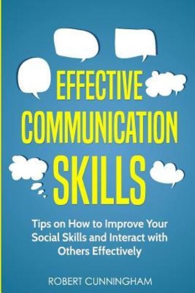 Cover for Robert Cunningham · Effective Communication Skills (Taschenbuch) (2018)