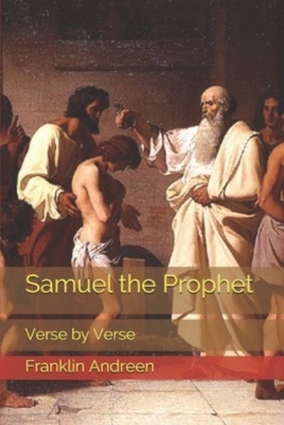 Cover for Franklin J Andreen · Samuel the Prophet (Paperback Book) (2018)