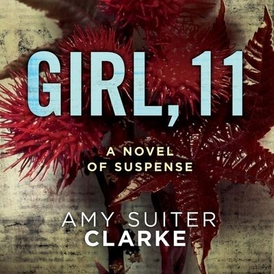 Cover for Amy Suiter Clarke · Girl, 11 (CD) (2021)