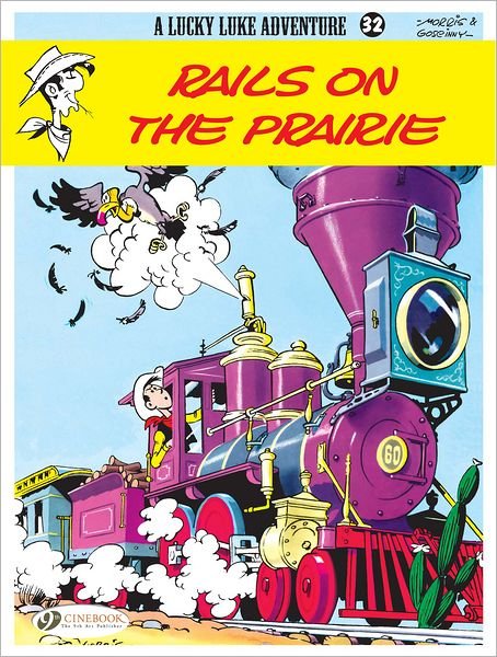 Cover for Morris &amp; Goscinny · Lucky Luke 32 - Rails on the Prairie (Paperback Bog) (2011)