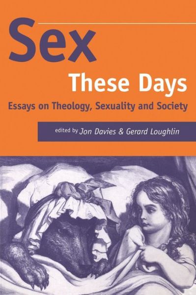 Cover for Jon Davies · Sex These Days: Essays on Theology, Sexuality and Society (Paperback Book) (1997)