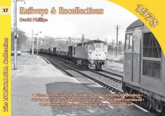 Cover for David Phillips · Railways and Recollections (1978) - Railways &amp; Recollections (Pocketbok) (2019)