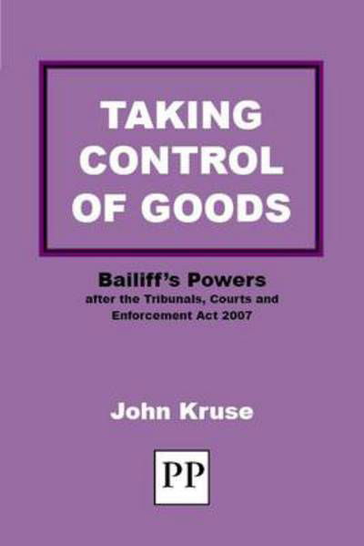 Taking Control of Goods - John Kruse - Bücher - XPL Law - 9781858116044 - 26. August 2014