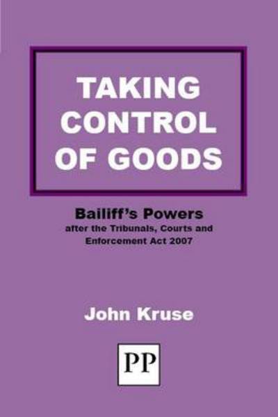 Taking Control of Goods - John Kruse - Livres - XPL Law - 9781858116044 - 26 août 2014