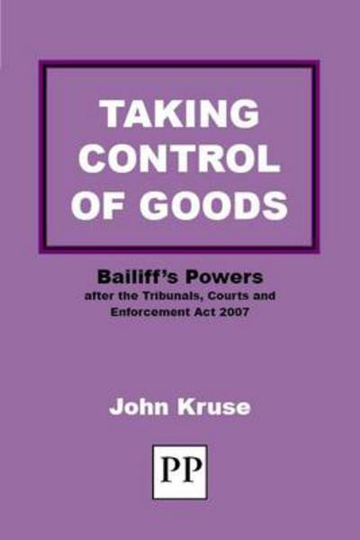 Taking Control of Goods - John Kruse - Bøker - XPL Law - 9781858116044 - 26. august 2014