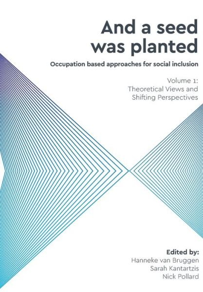 Cover for Sridhar Venkatapuram · And a Seed was Planted: Occupation based approaches for social inclusion (Theoretical Views and Shifting Perspectives) (Paperback Book) (2020)