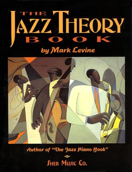 The Jazz Theory Book - Mark Levine - Bücher - Sher Music Co ,U.S. - 9781883217044 - 1995